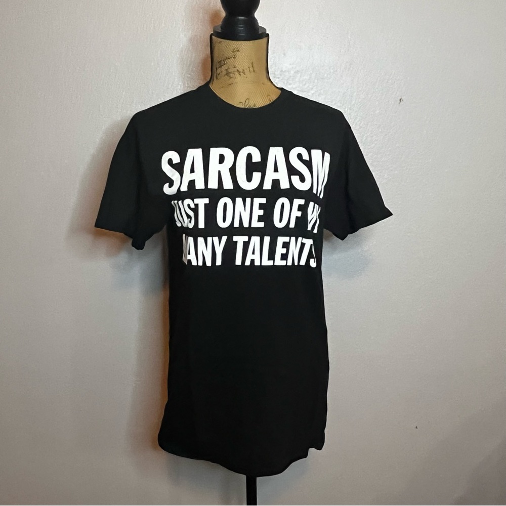 Unisex Medium Black "SARCASM JUST ONE OF MY MANY TALENTS" Short Sleeve T-Shirt